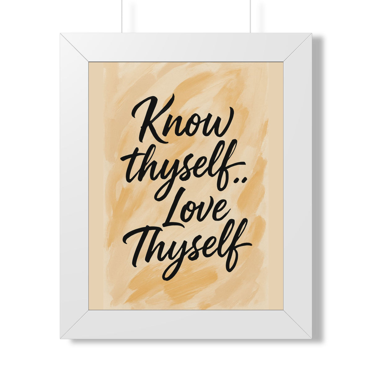 Vertical Poster - 'Know Thyself Love Thyself' Beige Background
